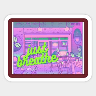 Just Breathe cafe Sticker